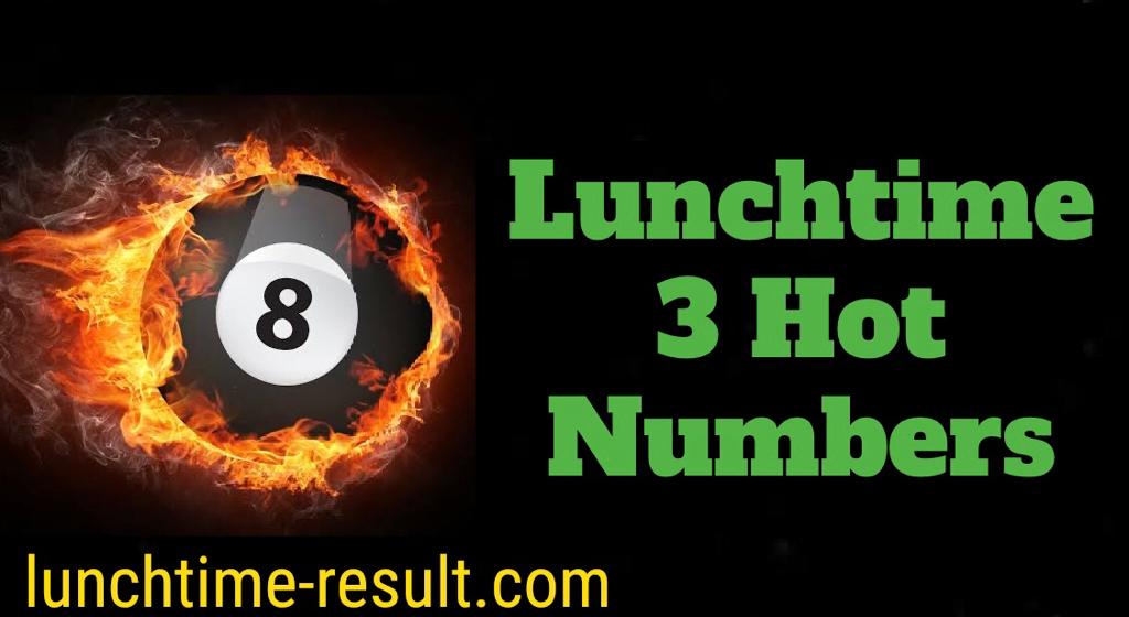Lunchtime 3 Hot Numbers For Today Friday 24 March 2023